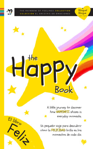 The Happy Book / El Libro Feliz