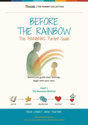 Before the Rainbow - The Mananas Parent Guide